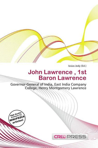 John Lawrence , 1st Baron Lawrence