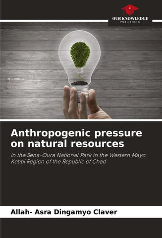 Anthropogenic pressure on natural resources