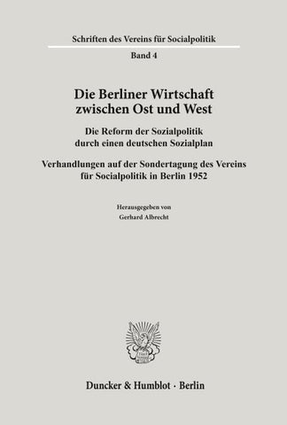 Die Berliner Wirtschaft zwischen Ost und West.