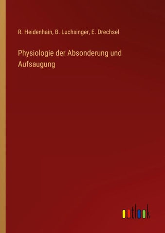 Physiologie der Absonderung und Aufsaugung