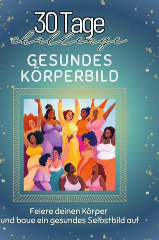 Gesundes Körperbild