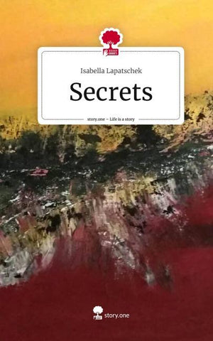 Secrets. Life is a Story - story.one