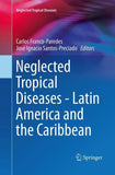 Neglected Tropical Diseases - Latin America and the Caribbean