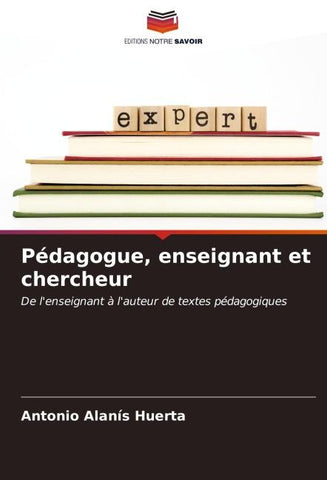 Pédagogue, enseignant et chercheur