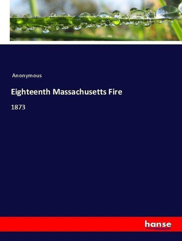 Eighteenth Massachusetts Fire