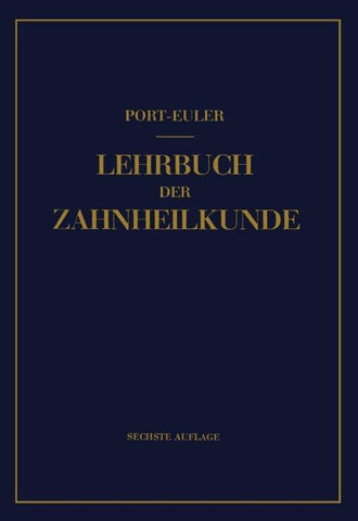 Lehrbuch der Zahnheilkunde