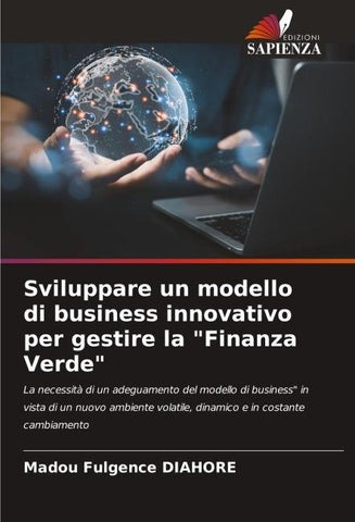 Sviluppare un modello di business innovativo per gestire la "Finanza Verde"