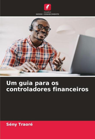 Um guia para os controladores financeiros
