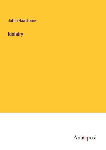 Idolatry