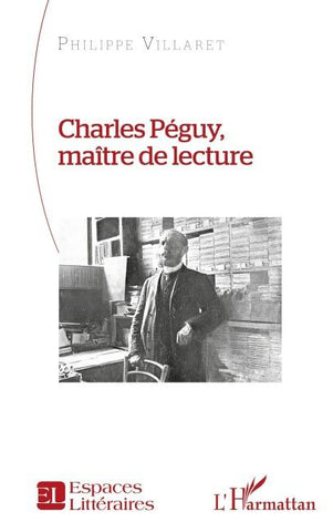 Charles Péguy, maître de lecture