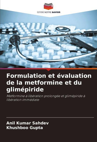 Formulation et évaluation de la metformine et du glimépiride