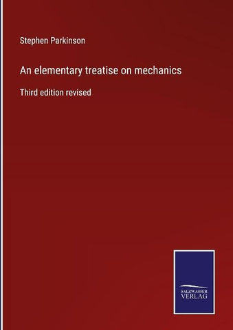 An elementary treatise on mechanics