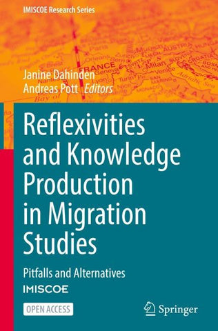 Reflexivities and Knowledge Production in Migration Studies