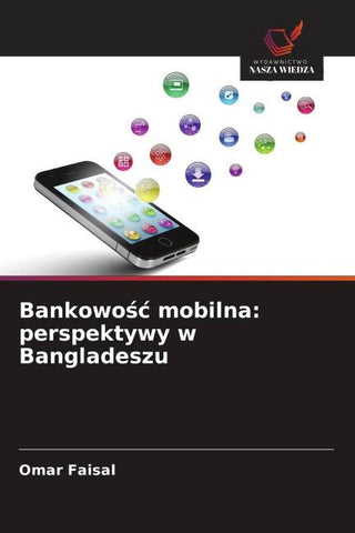 Bankowo¿¿ mobilna: perspektywy w Bangladeszu