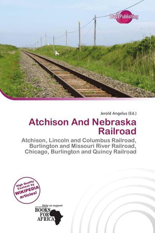 Atchison And Nebraska Railroad