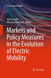 Markets and Policy Measures in the Evolution of Electric Mobility