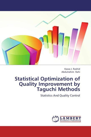 Statistical Optimization of Quality Improvement by Taguchi Methods