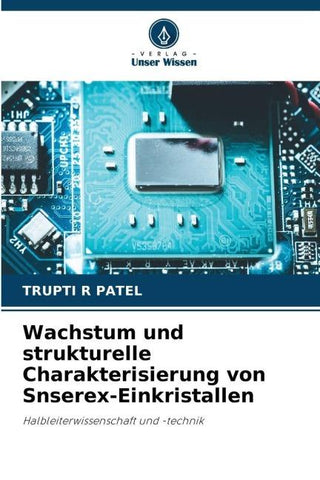 Wachstum und strukturelle Charakterisierung von Snserex-Einkristallen