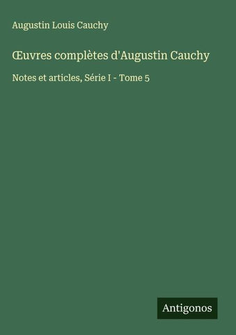 ¿uvres complètes d'Augustin Cauchy