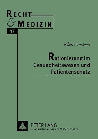 Rationierung im Gesundheitswesen und Patientenschutz