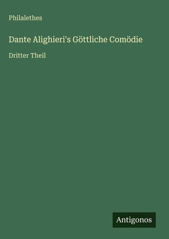 Dante Alighieri's Göttliche Comödie