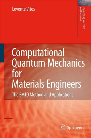 Computational Quantum Mechanics for Materials Engineers
