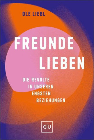 Freunde lieben