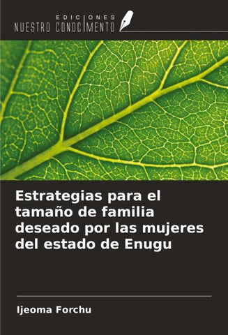 Estrategias para el tamaño de familia deseado por las mujeres del estado de Enugu