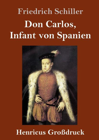 Don Carlos, Infant von Spanien (Großdruck)