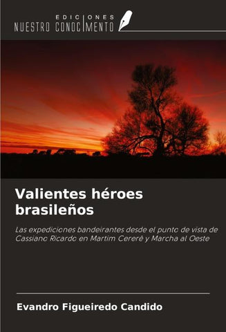 Valientes héroes brasileños