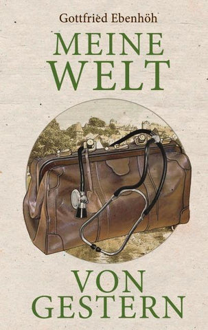 Meine Welt von gestern