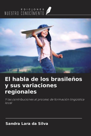 El habla de los brasileños y sus variaciones regionales