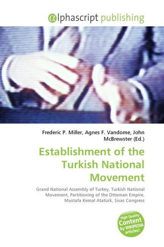 Establishment of the Turkish National Movement
