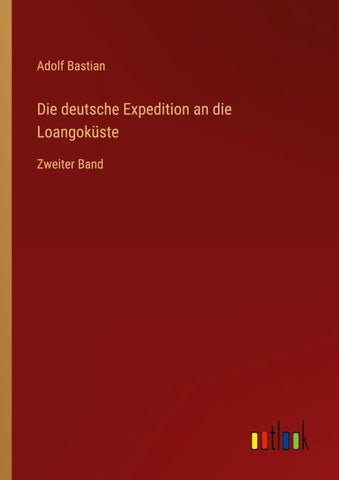Die deutsche Expedition an die Loangoküste