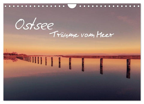 Ostsee - Träume vom Meer (Wandkalender 2026 DIN A4 quer), CALVENDO Monatskalender