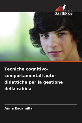 Tecniche cognitivo-comportamentali auto-didattiche per la gestione della rabbia