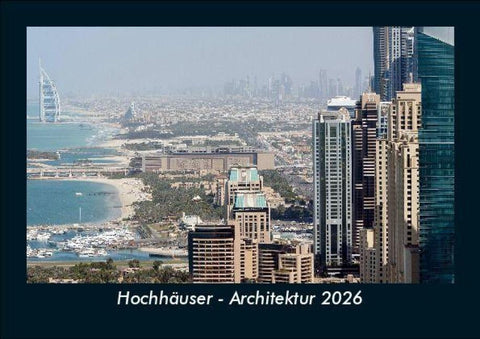 Hochhäuser - Architektur 2026 Fotokalender DIN A5