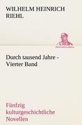 Durch tausend Jahre - Vierter Band