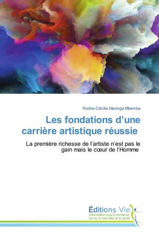 Les fondations d'une carrière artistique réussie