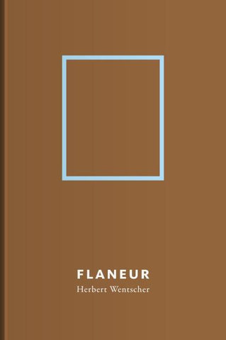Flaneur | Herbert Wentscher