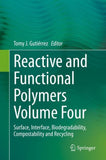 Reactive and Functional Polymers Volume Four