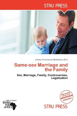 Same-sex Marriage and the Family