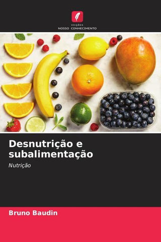 Desnutrição e subalimentação