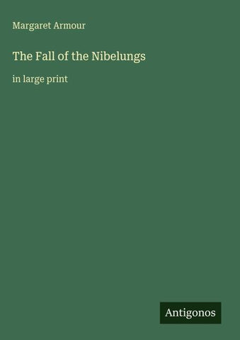 The Fall of the Nibelungs