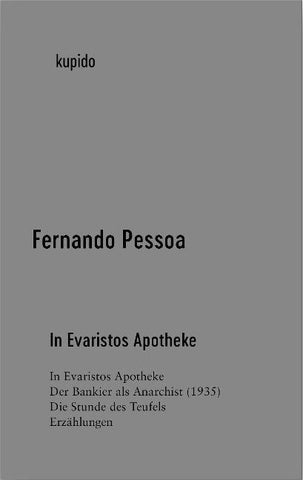 Der Bankier und Anarchist | In Evaristos Apotheke