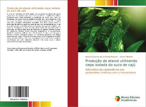 Produção de etanol utilizando cepa isolada do suco de cajú