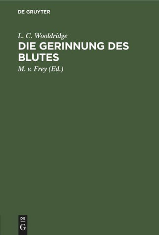 Die Gerinnung des Blutes