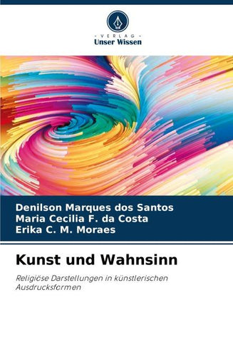 Kunst und Wahnsinn