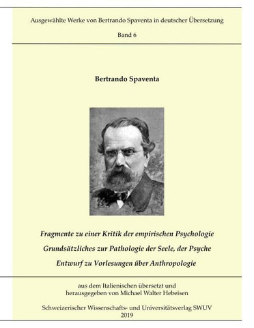 Fragmente zur Kritik der empirischen Psychologie; Grundsätzliches zur Pathologie der Seele, der Psyche; Entwurf zu Vorlesungen über Anthropologie