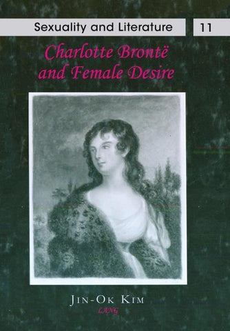 Charlotte Brontë and Female Desire